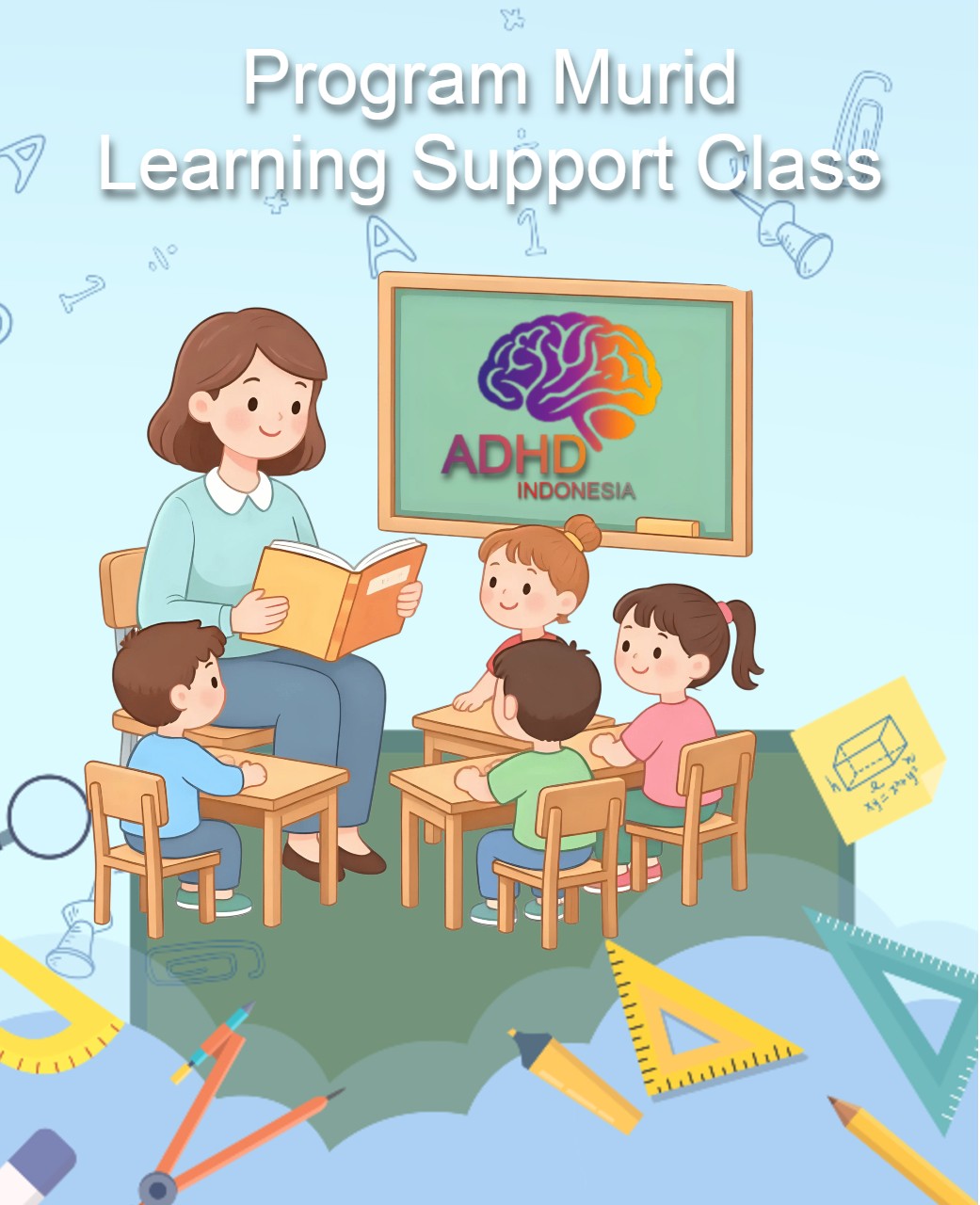 Program ADHD Indonesia Kabupaten Siak Kelas Pendampingan Belajar (Learning Support Class)